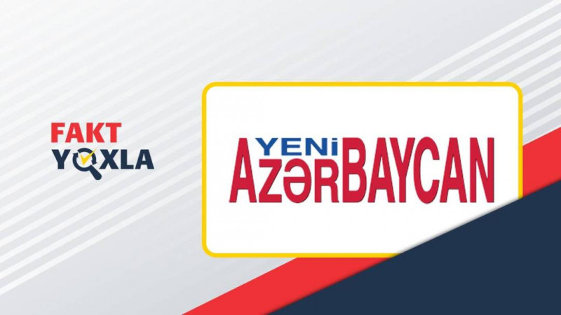 “Yeni Azərbaycan” qəzetinin Ermənistanla bağlı verdiyi göstəricilər doğrudur?