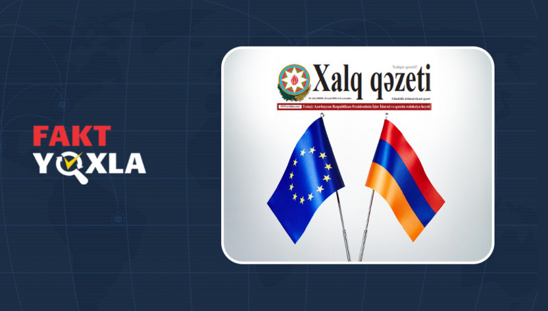 “Xalq Qəzeti”nin saxta xəbəri: Aİ-nin heç bir ölkədə Ermənistandakı kimi missiyası yoxdur